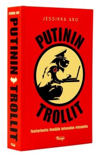 Jessikka Aro: Putinin trollit.
